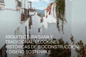Arquitectura sana y tradicional